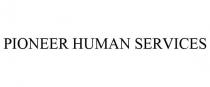 PIONEER HUMAN SERVICES