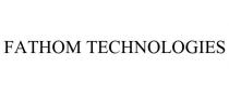 FATHOM TECHNOLOGIES