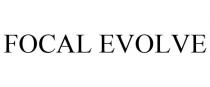 FOCAL EVOLVE