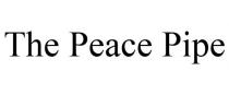 THE PEACE PIPE