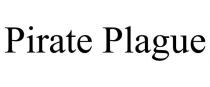 PIRATE PLAGUE