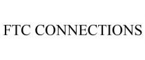 FTC CONNECTIONS