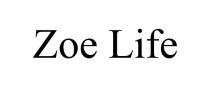 ZOE LIFE