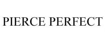 PIERCE PERFECT