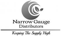 NARROW GAUGE DISTRIBUTORS KEEPING THE SUPPLY HIGH