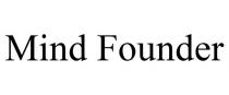 MIND FOUNDER