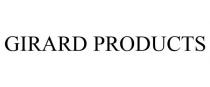 GIRARD PRODUCTS