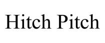 HITCH PITCH