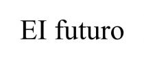 EI FUTURO
