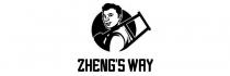ZHENG'S WAY