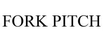 FORK PITCH