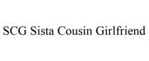 SCG SISTA COUSIN GIRLFRIEND