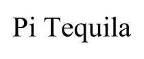 PI TEQUILA
