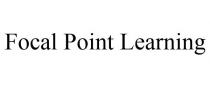FOCAL POINT LEARNING