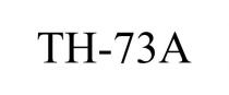 TH-73A