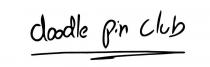 DOODLE PIN CLUB