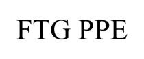 FTG PPE