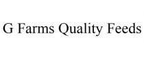 G FARMS QUALITY FEEDS