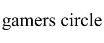 GAMERS CIRCLE