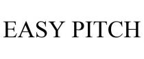 EASY PITCH