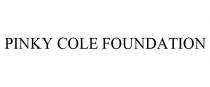 PINKY COLE FOUNDATION