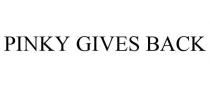 PINKY GIVES BACK
