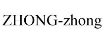 ZHONG-ZHONG
