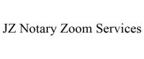 JZ NOTARY ZOOM SERVICES