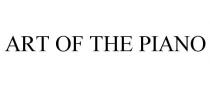 ART OF THE PIANO