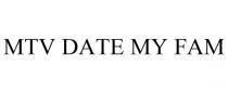 MTV DATE MY FAM