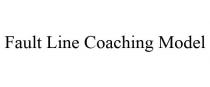 FAULT LINE COACHING MODEL
