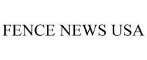 FENCE NEWS USA