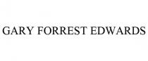 GARY FORREST EDWARDS