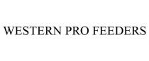 WESTERN PRO FEEDERS