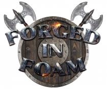 FORGED IN FOAM