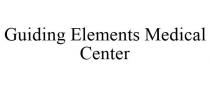 GUIDING ELEMENTS MEDICAL CENTER