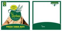 NEW ROTIKAA MADE IN AMERICA FOR HEALTHY LIVING & HOMEMADE TASTE BIG 25 PIECES FRESH HOMEMADE TASTE! FRESH TAWA ROTI NO ARTIFICIAL COLORS, FLAVORS OR PRESERVATIVES NO ARTIFICIAL COLORS FLAVORS PRESERVATIVES ALWAYS FRESH NEW ROTIKAA