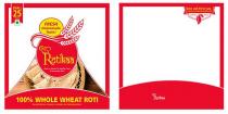 NEW ROTIKAA MADE IN AMERICA FOR HEALTHY LIVING & HOMEMADE TASTE BIG 25 PIECES FRESH HOMEMADE TASTE! 100% WHOLE WHEAT ROTI NO ARTIFICIAL COLORS, FLAVORS OR PRESERVATIVES NO ARTIFICIAL COLORS FLAVORS PRESERVATIVES ALWAYS FRESH NEW ROTIKAA