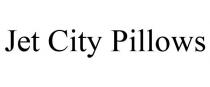 JET CITY PILLOWS