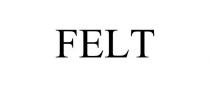FELT