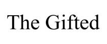 THE GIFTED