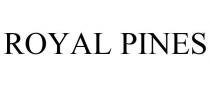 ROYAL PINES