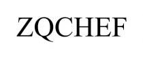 ZQCHEF