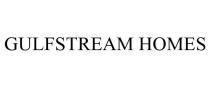 GULFSTREAM HOMES