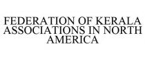 FEDERATION OF KERALA ASSOCIATIONS IN NORTH AMERICA
