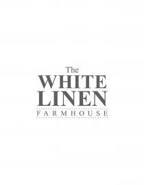 THE WHITE LINEN FARMHOUSE