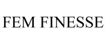 FEM FINESSE