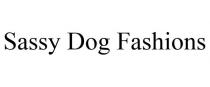 SASSY DOG FASHIONS
