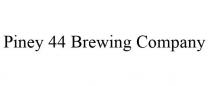 PINEY 44 BREWING COMPANY