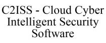 C2ISS - CLOUD CYBER INTELLIGENT SECURITY SOFTWARE